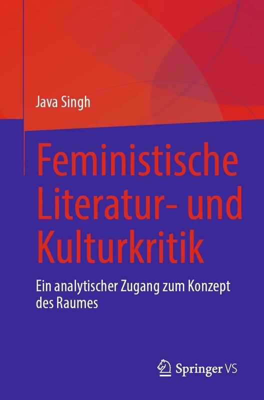 Feministische Literatur- und Kulturkritik: Ein analytischer Zugang zum Konzept des Raumes - Image 1