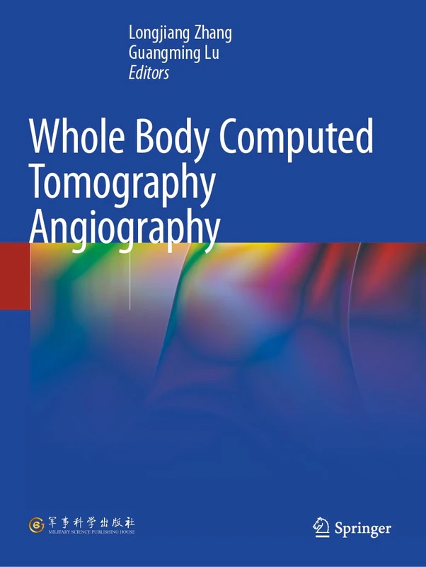 Whole Body Computed Tomography Angiography