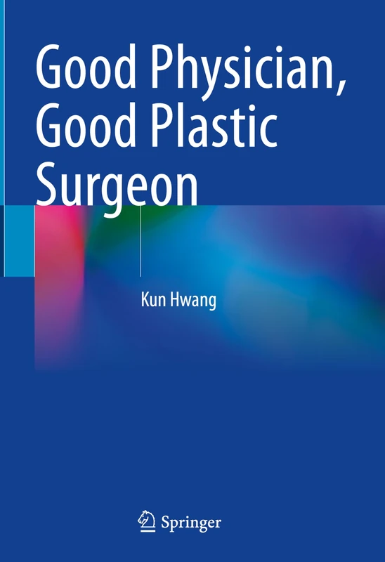 Good Physician, Good Plastic Surgeon - Image 1