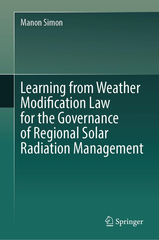 Learning from Weather Modification Law for the Governance of Regional Solar Radiation Management - Image 1