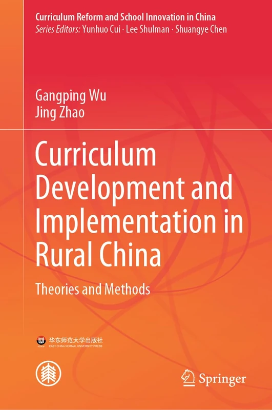 Curriculum Development and Implementation in Rural China: Theories and Methods (Curriculum Reform and School Innovation in China) - Image 1