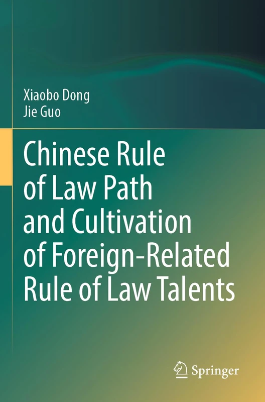 Chinese Rule of Law Path and Cultivation of Foreign-Related Rule of Law Talents