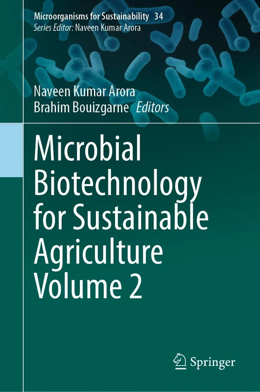 Microbial Biotechnology for Sustainable Agriculture Volume 2: 34 (Microorganisms for Sustainability, 34)