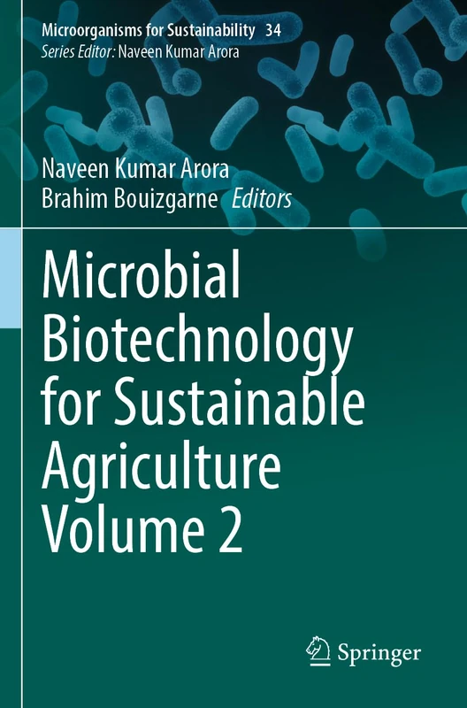 Microbial Biotechnology for Sustainable Agriculture Volume 2 (Microorganisms for Sustainability, 34)