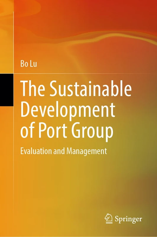 Springer - The Sustainable Development of Port Group Book