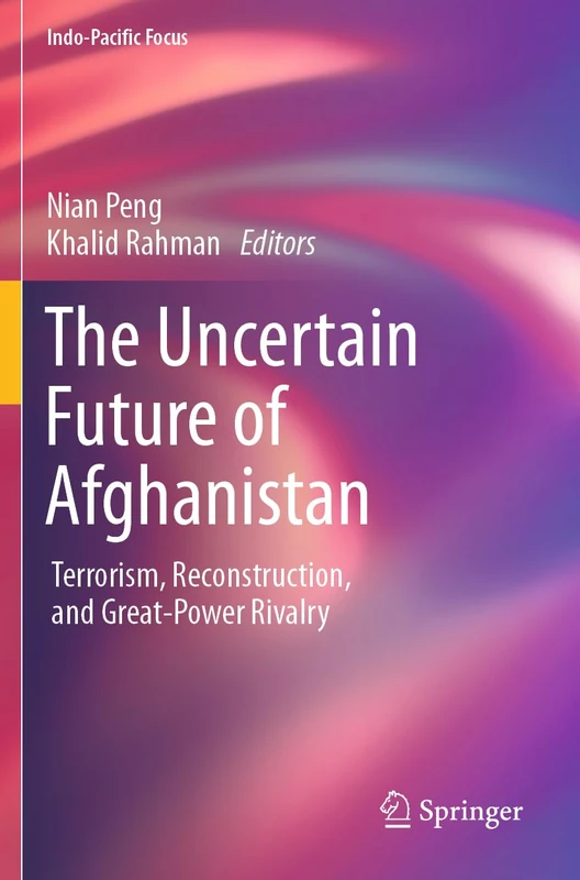 Springer - The Uncertain Future of Afghanistan Book