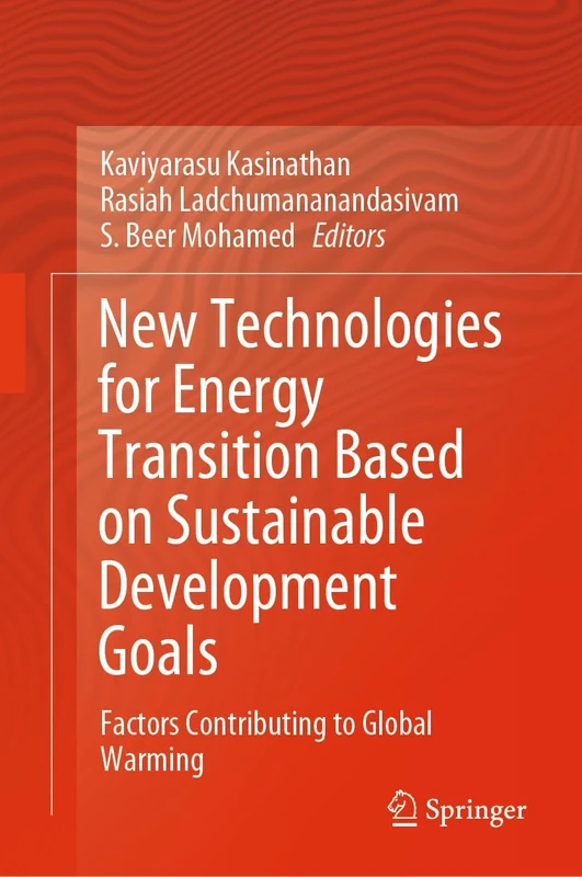 New Technologies for Energy Transition Based on Sustainable Development Goals: Factors Contributing to Global Warming