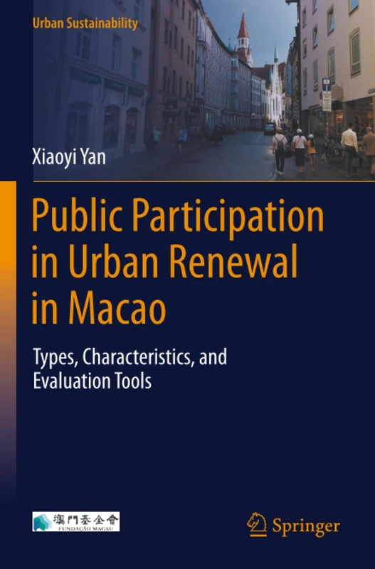 Springer - Public Participation in Urban Renewal in Macao