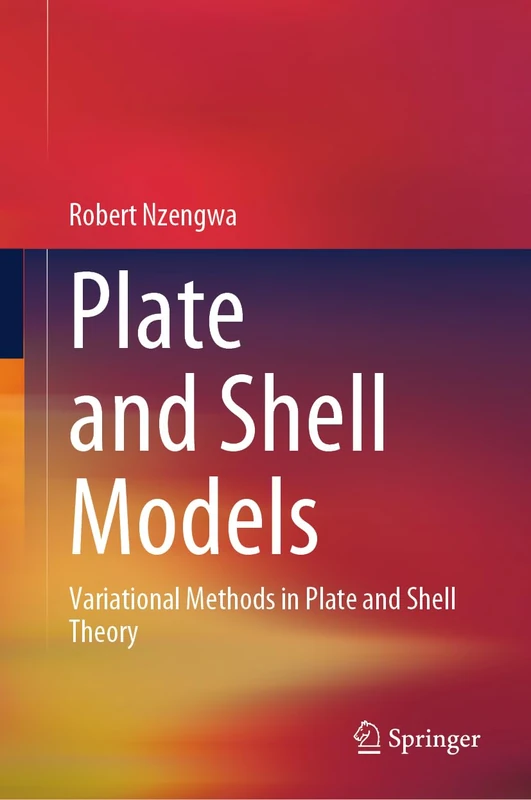 Plate and Shell Models: Variational Methods in Plate and Shell Theory