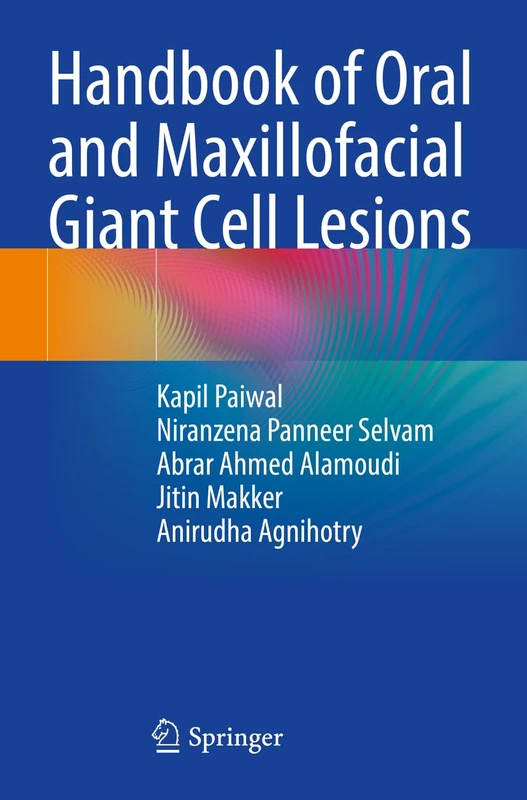 Handbook of Oral and Maxillofacial Giant Cell Lesions