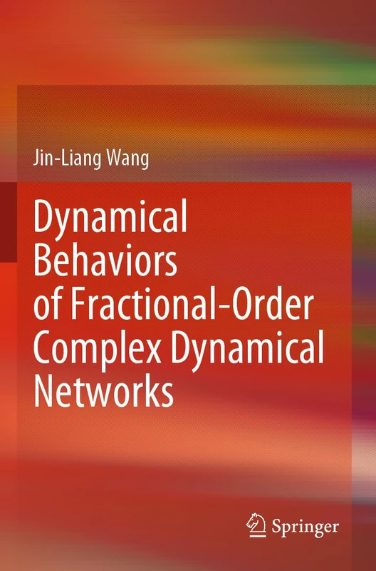 Springer - Dynamical Behaviors of Fractional-Order Complex Networks