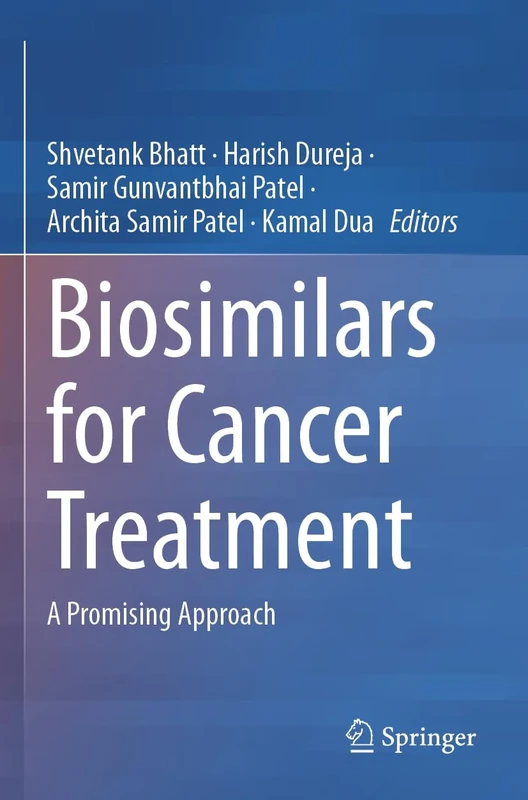 Biosimilars for Cancer Treatment: A Promising Approach