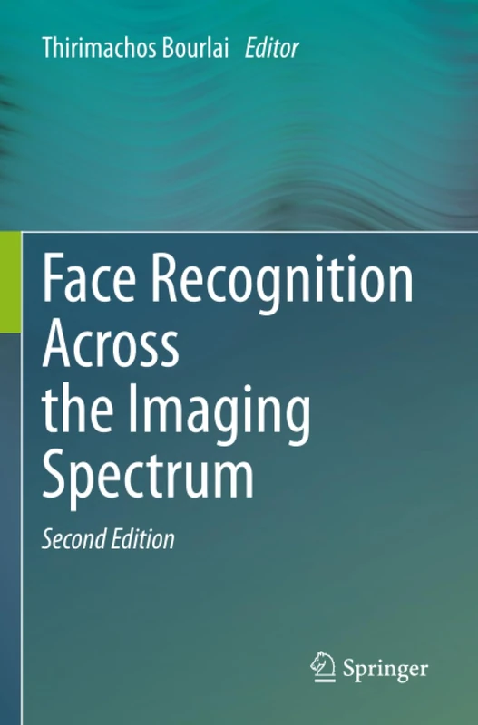 Springer - Face Recognition Across the Imaging Spectrum