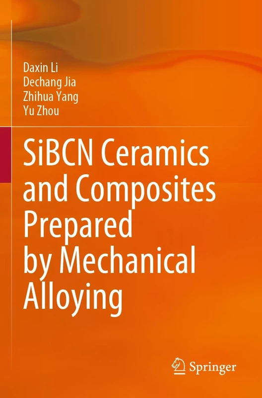 SiBCN Ceramics and Composites Prepared by Mechanical Alloying