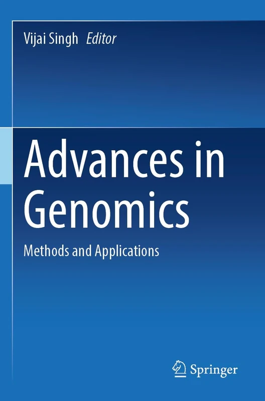 Advances in Genomics: Methods and Applications