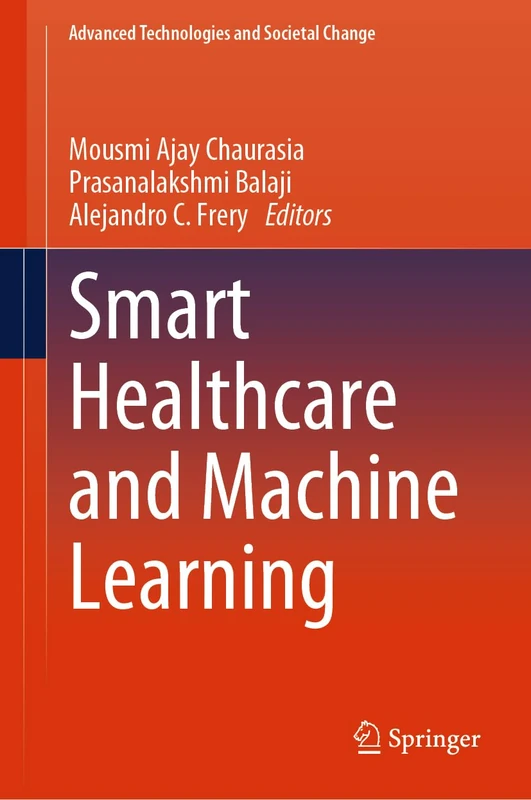 Springer - Smart Healthcare and Machine Learning Book