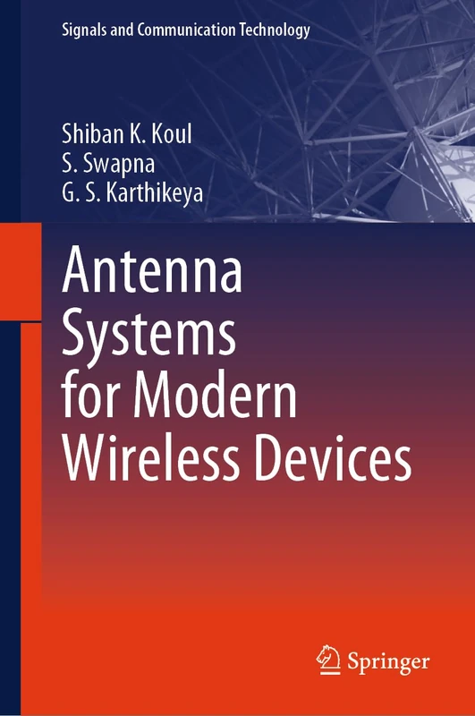 Antenna Systems for Modern Wireless Devices (Signals and Communication Technology)