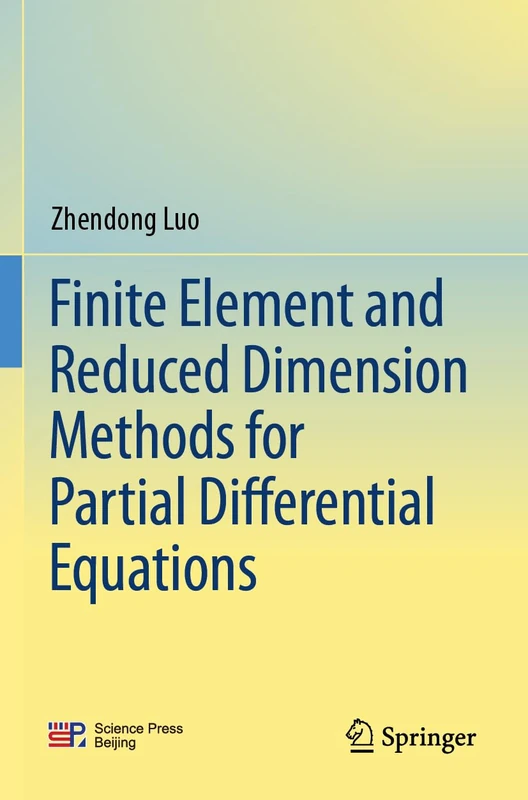 Springer - Finite Element and Reduced Dimension Methods