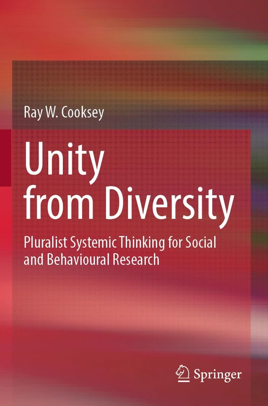 Springer - Unity from Diversity: Pluralist Systemic Thinking