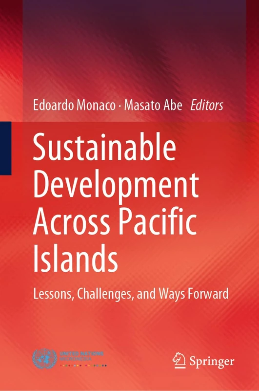 Sustainable Development Across Pacific Islands: Lessons, Challenges, and Ways Forward