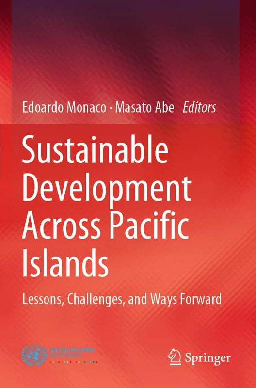 Sustainable Development Across Pacific Islands: Lessons, Challenges, and Ways Forward