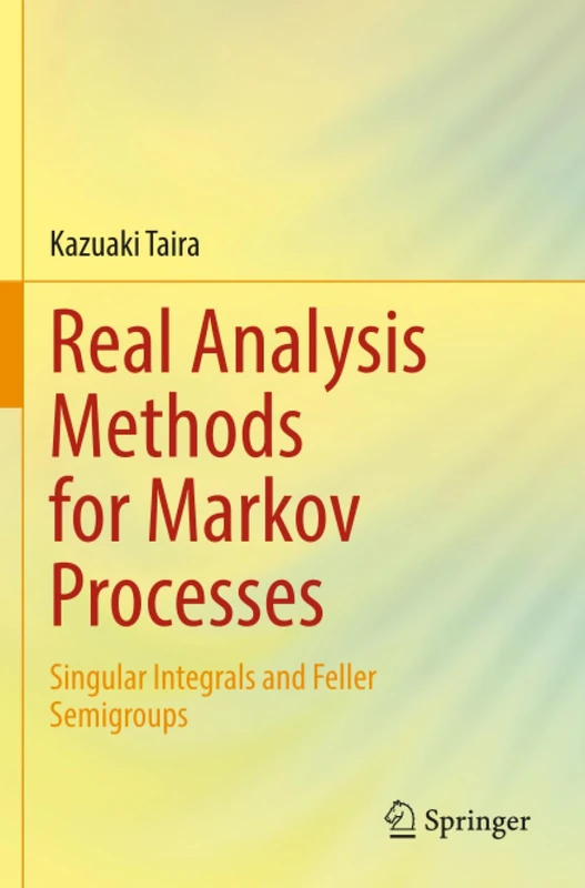 Springer - Real Analysis Methods for Markov Processes Book