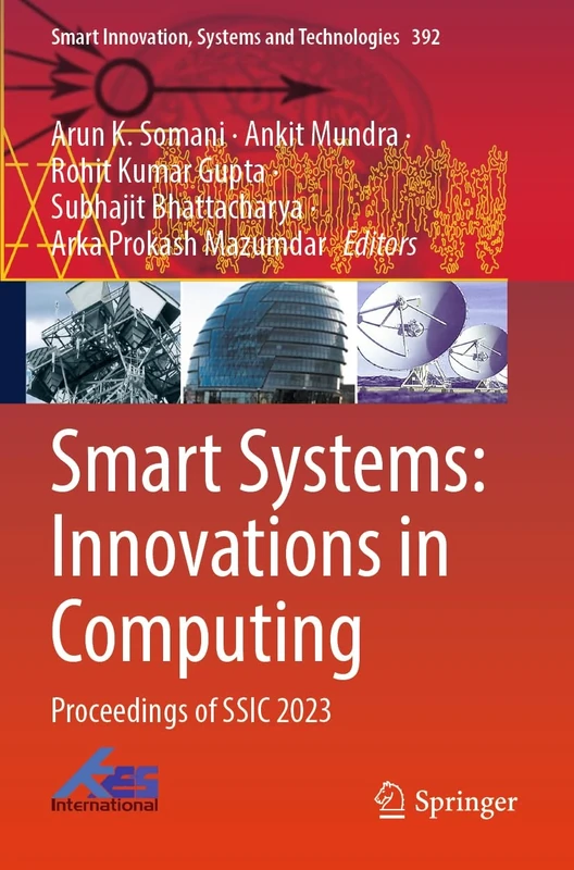 Smart Systems: Innovations in Computing: Proceedings of SSIC 2023 (Smart Innovation, Systems and Technologies, 392)