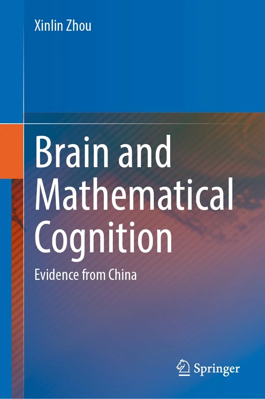 Brain and Mathematical Cognition: Evidence from China