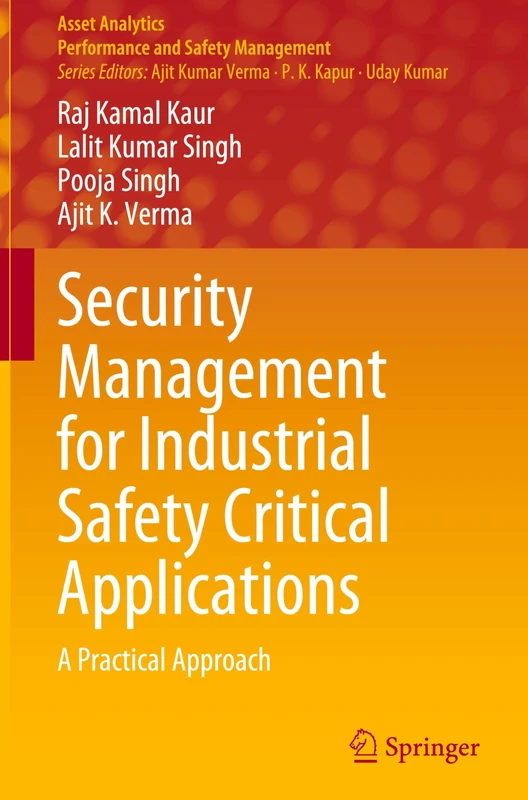 Security Management for Industrial Safety Critical Applications: A Practical Approach (Asset Analytics)