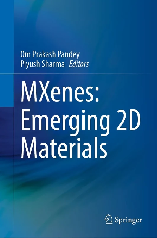 MXenes: Emerging 2D Materials