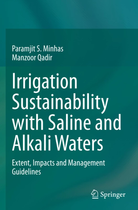 Springer - Irrigation Sustainability with Saline and Alkali Waters