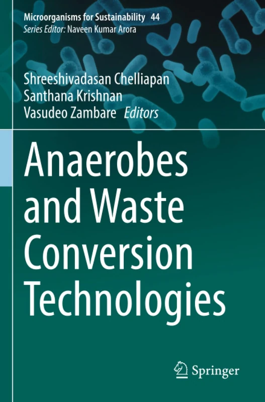 Springer - Anaerobes and Waste Conversion Technologies Book