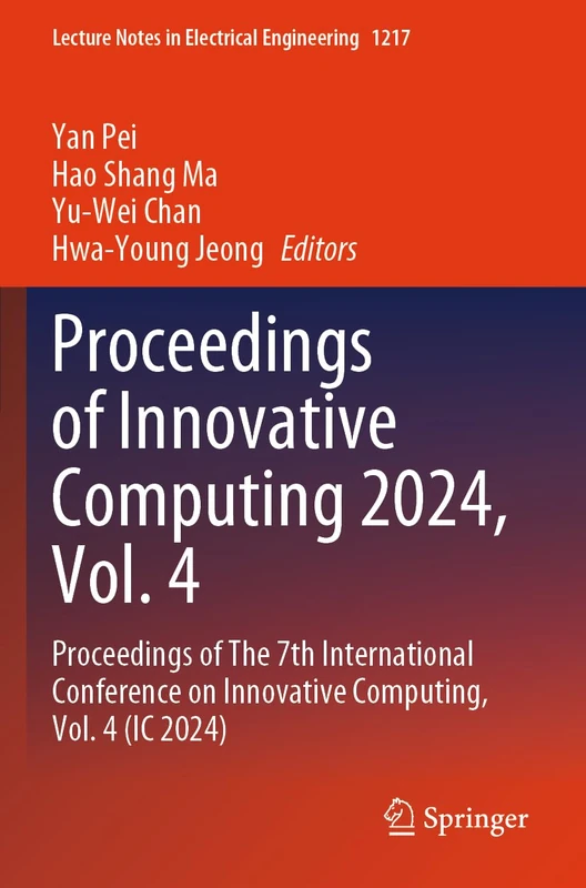 Springer Proceedings of Innovative Computing 2024, Vol. 4