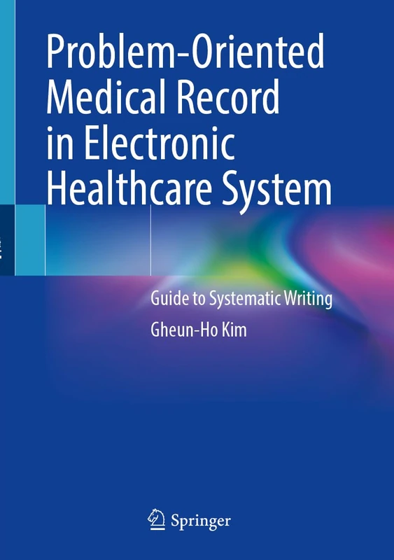Springer - Problem-Oriented Medical Record Writing Guide