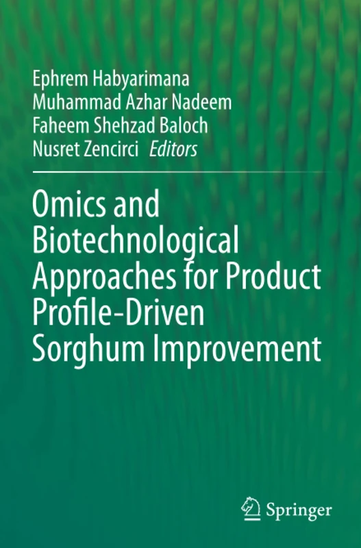 Springer - Omics and Biotechnological Approaches for Sorghum