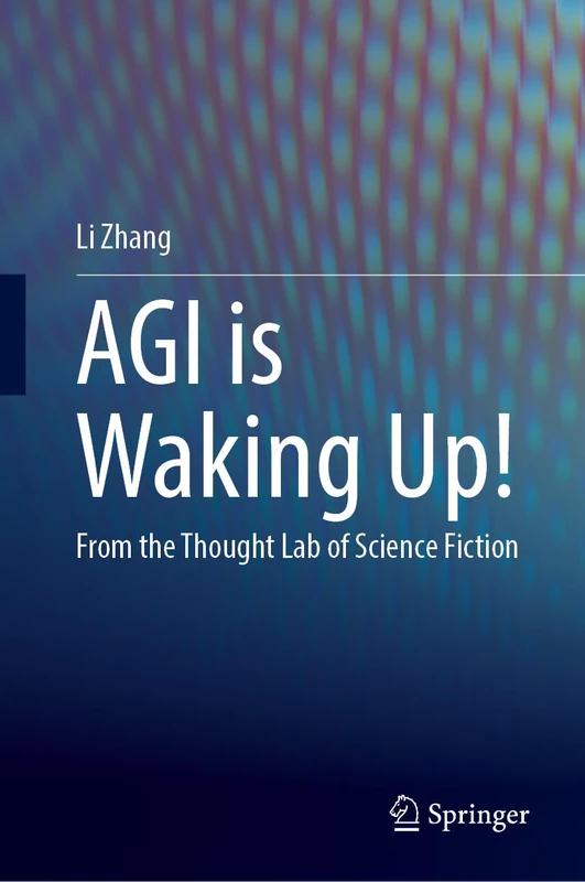 AGI is Waking Up!: From the Thought Lab of Science Fiction