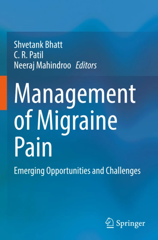 Management of Migraine Pain: Emerging Opportunities and Challenges