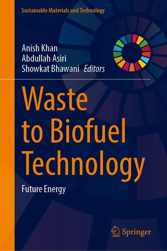Waste to Biofuel Technology: Future Energy (Sustainable Materials and Technology)
