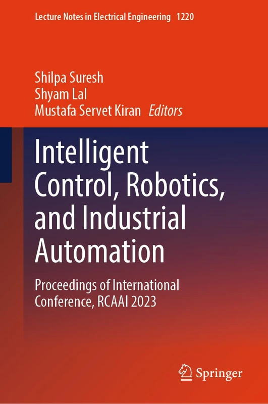 Springer RCAAI 2023: Intelligent Control and Robotics Book