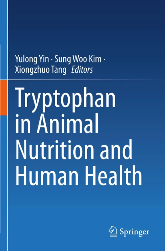 Tryptophan in Animal Nutrition and Human Health