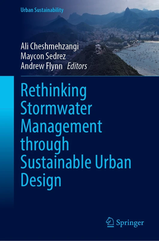 Rethinking Stormwater Management through Sustainable Urban Design (Urban Sustainability)