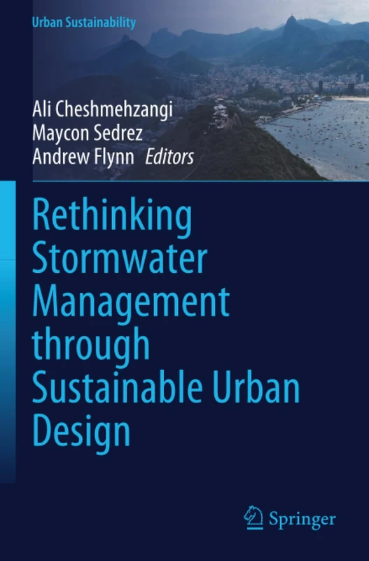 Rethinking Stormwater Management through Sustainable Urban Design (Urban Sustainability)