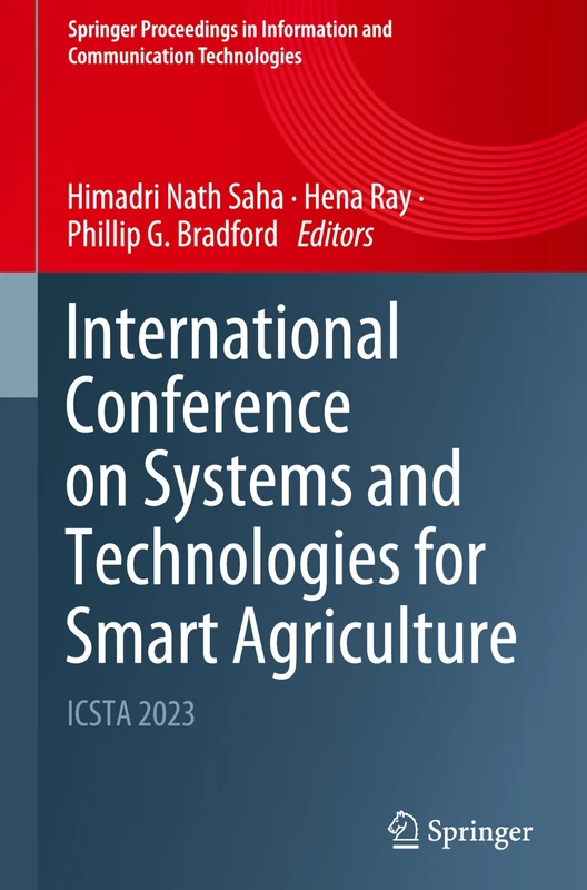 International Conference on Systems and Technologies for Smart Agriculture: ICSTA 2023 (Springer Proceedings in Information and Communication Technologies)
