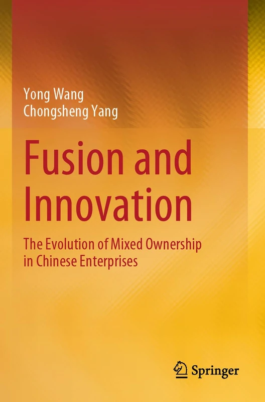 Fusion and Innovation: The Evolution of Mixed Ownership in Chinese Enterprises