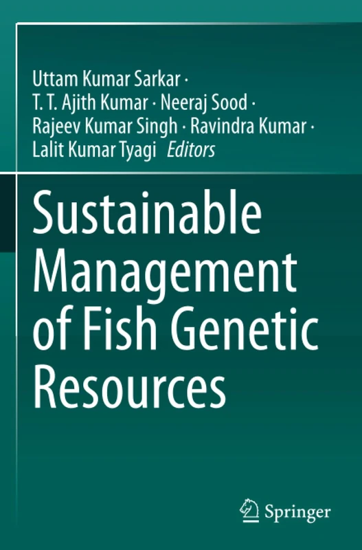 Sustainable Management of Fish Genetic Resources