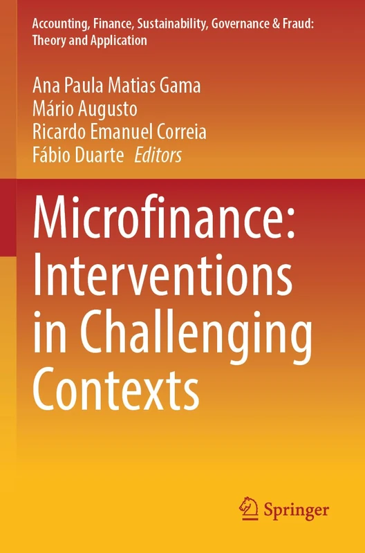 Microfinance: Interventions in Challenging Contexts (Accounting, Finance, Sustainability, Governance & Fraud: Theory and Application) - Image 1