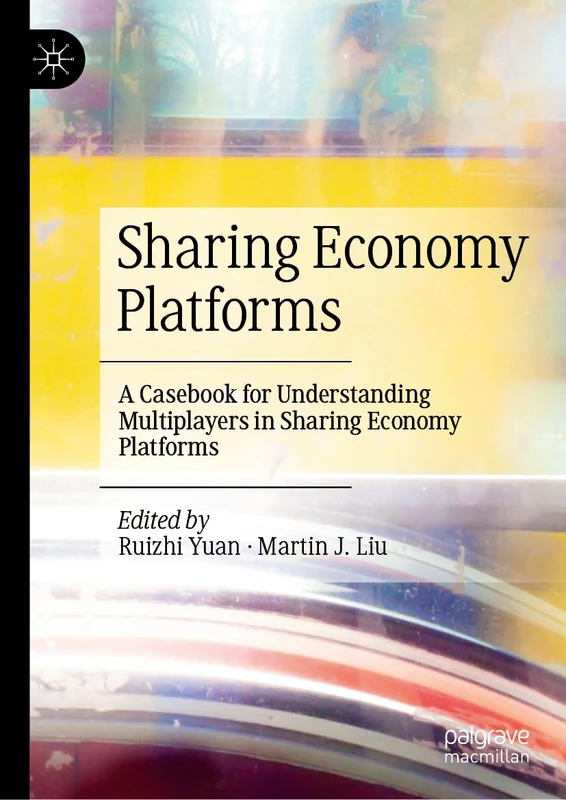 Sharing Economy Platforms: A Casebook for Understanding Multiplayers in Sharing Economy Platforms - Image 1