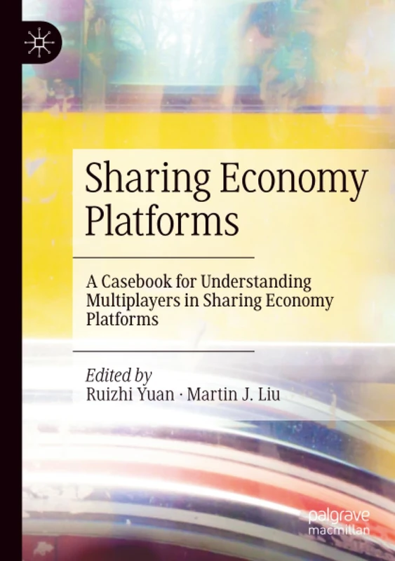 Sharing Economy Platforms: A Casebook for Understanding Multiplayers in Sharing Economy Platforms