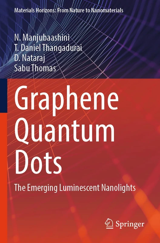 Springer - Graphene Quantum Dots: The Emerging Luminescent Nanolights