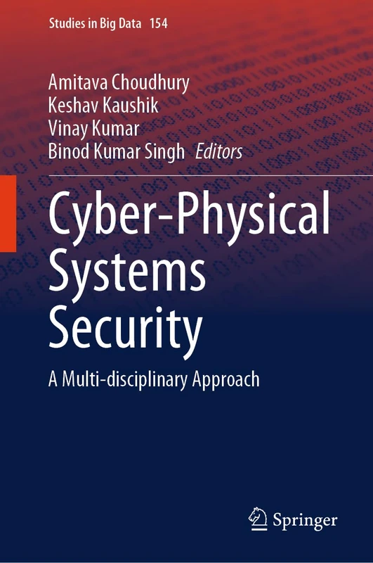 Springer Cyber-Physical Systems Security - Studies in Big Data 154